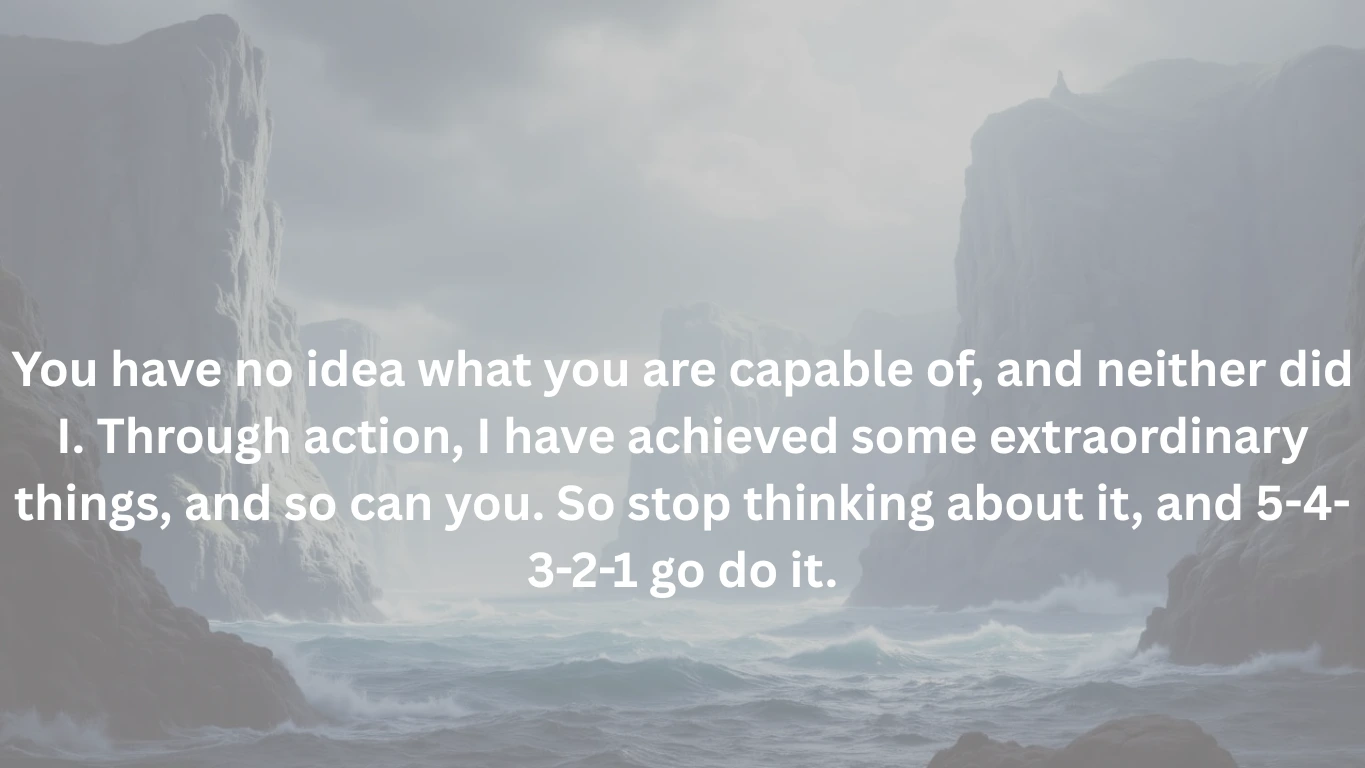 One of My favorite line from the book - % Second Rule by Mal Robbins.